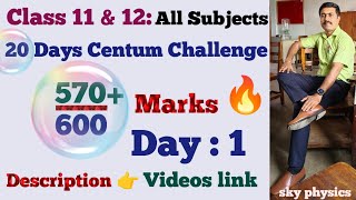 Class 11amp12Day 120 Days Centum ChallengePublic Exam 2024570600 markssky physics [upl. by Crofton]