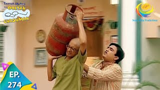 Taarak Mehta Ka Ooltah Chashmah  Episode 274  Full Episode [upl. by Canfield]