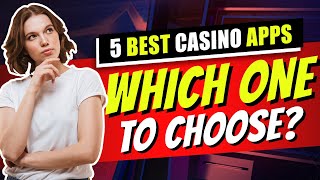 5 Best Casino Apps Hot Bonuses amp Best Games 🔥 [upl. by Emiolhs404]