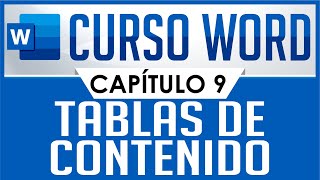 Curso Word  Capitulo 9 Tablas de Contenido [upl. by Gerianna]