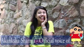 Akanksha Sharma  The Official Voice Of Shinchan [upl. by Ahtabbat468]