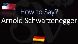 How to Pronounce Arnold Schwarzenegger CORRECTLY [upl. by Anairotciv]