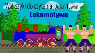 Lokomotywa Julian Tuwim Wiersze dla Dzieci Z ANIMACJĄ [upl. by Anuahsed]