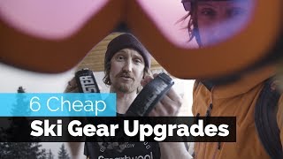 6 Cheap Ski Gear Upgrades [upl. by Rao]