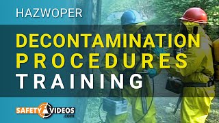 HAZWOPER Decontamination Procedures Training from SafetyVideoscom [upl. by Og193]