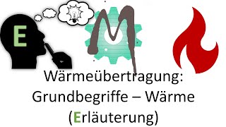 13 Wärmeübertragung Grundbegriffe Wärme Wärmestrom Wärmestromdichte  Erläuterung [upl. by Enihsnus985]