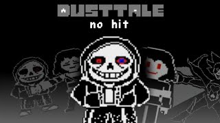 Dusttale Fullversion  The True Ending  PACIFIST No Hit SEGMENTED  Undertale fangame [upl. by Doersten]