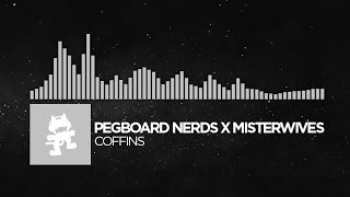 Trap  Pegboard Nerds x MisterWives  Coffins Monstercat FREE Release [upl. by Adnorrehs]