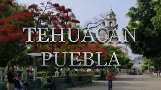 Tehuacán Puebla Visita de Un Día [upl. by Notlek]