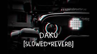 DAKU SLOWEDREVERB [upl. by Jaella]