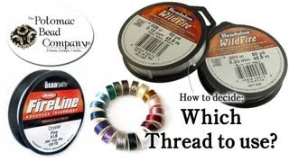 How to Decide Which Beading Thread to Use [upl. by Bluh]