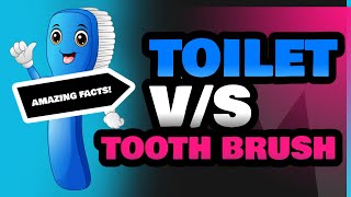 Toilet and Tooth Brush [upl. by Jerrylee]