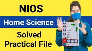 Home Science Solved Practical File  Nios Home Science Practical File [upl. by Adraynek]