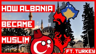 How Albania Became a Muslim Majority Country ft Turkey [upl. by Jeannette613]