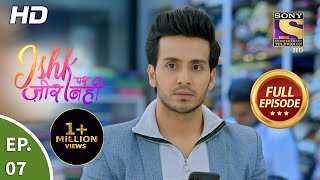 Ishk Par Zor Nahi  Ep 7  Full Episode  23rd March 2021 [upl. by Nuahs]