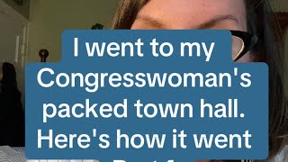 I went to my Congresswomans Town Hall Heres how it went [upl. by Rosdniw]