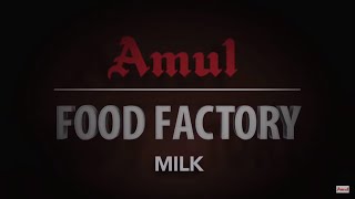 Amul Food Factory  Milk [upl. by Bonner]