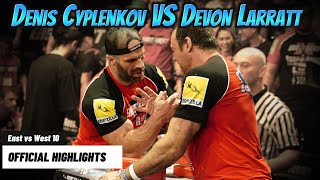 Devon Larratt vs Denis Cyplenkov HIGHLIGHTS [upl. by Virge]