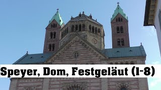 Speyer Dom St Maria und Stephan Festgeläut Glocken 18 [upl. by Groos]