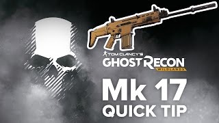 Mk 17 location and info  Ghost Recon Wildlands quick tip [upl. by Laehcym]