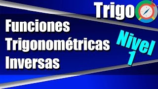 Funciones Trigonométricas Inversas  Ejercicios Resueltos  Nivel 1 [upl. by Beller]