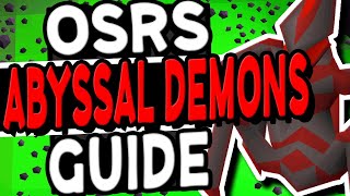 The Ultimate Abyssal Demons Slayer Guide Old School Runescape [upl. by Annol]