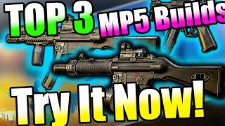 TOP 3 BUDGET to BEST MP5 Builds in Escape From Tarkov  You Have To Play Them EFT 129 [upl. by Etnaled]