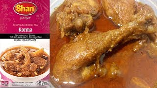 Shan Korma Recipe  Chicken Korma w Shan Masala  Best Qorma recipe by Dua ka Kitchen [upl. by Ithsav718]