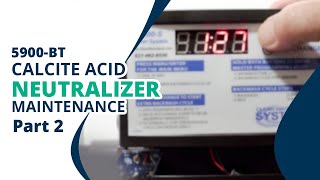 5900BT Calcite Acid Neutralizer Maintenance Part 2 [upl. by Auberta]