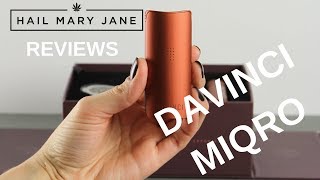 New Davinci MIQRO Vaporizer Review  HAIL MARY JANE [upl. by Llered795]