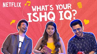 The Ultimate Love Quiz ft aishmrj Rohit Saraf Amol Parashar amp More  Netflix India [upl. by Arualana924]