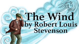 The Wind by Robert Louis Stevenson  Memorization Song [upl. by Afrikah]