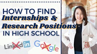 How to Find Internships and Research Positions in High School [upl. by Sirehc989]