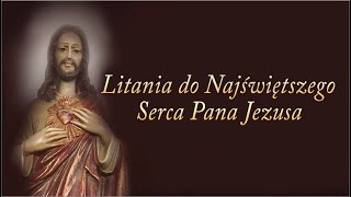 Litania do Najświętszego Serca Pana Jezusa  wersja II [upl. by Fauver]