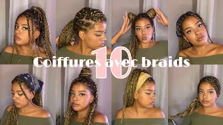 10 coiffures avec des BRAIDS [upl. by Nuavahs624]