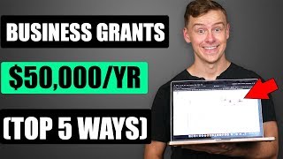 Top 5 Grants To Start A Business The BEST Small Business Grants [upl. by Thurstan579]