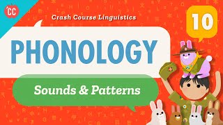 Phonology Crash Course Linguistics 10 [upl. by Eimareg87]