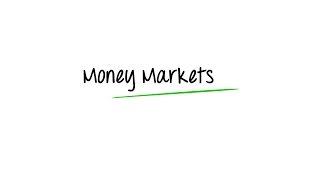 What are Money Markets [upl. by Sandry]