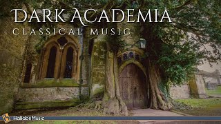 Dark Academia Classical Music [upl. by Iives]