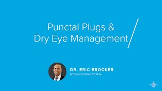 Punctal Plugs amp Dry Eye Management [upl. by Jacquette6]