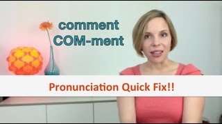 How to Pronounce quotCOMMENTquot COMMAND  Pronunciation Quick Fix Heather Hansen [upl. by Atinaj]