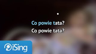 Natalia Kukulska  Co powie Tata karaoke iSing [upl. by Bindman]