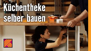 Küchentheke selber bauen  HORNBACH Möbelbau [upl. by Weixel]