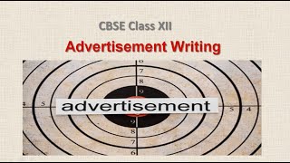 Advertisement writing  CBSE Class XI and Class XII [upl. by Ynahpets816]