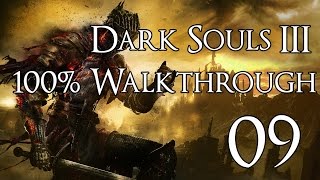 Dark Souls 3  Walkthrough Part 9 Cathedral of the Deep [upl. by Graubert27]