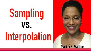 Sampling vs Interpolation Whats the Difference [upl. by Tnattirb219]