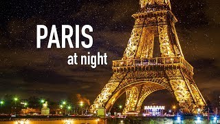 PARIS AT NIGHT City Tour of Paris France at Night  Paris by Night [upl. by Lahey]