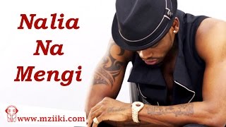 Diamond Platnumz quotNalia Na Mengiquot Official HQ Audio Song [upl. by Eboh208]