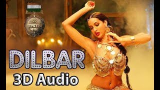 DILBAR  Satyameva Jayate  3D Audio  Bass Boosted  Surround Sound  Use Headphones 👾 [upl. by Yngiram]