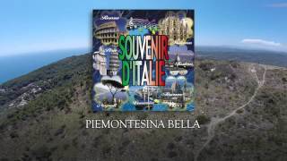 Piemontesina bella  Souvenir dItalie [upl. by Helyn]